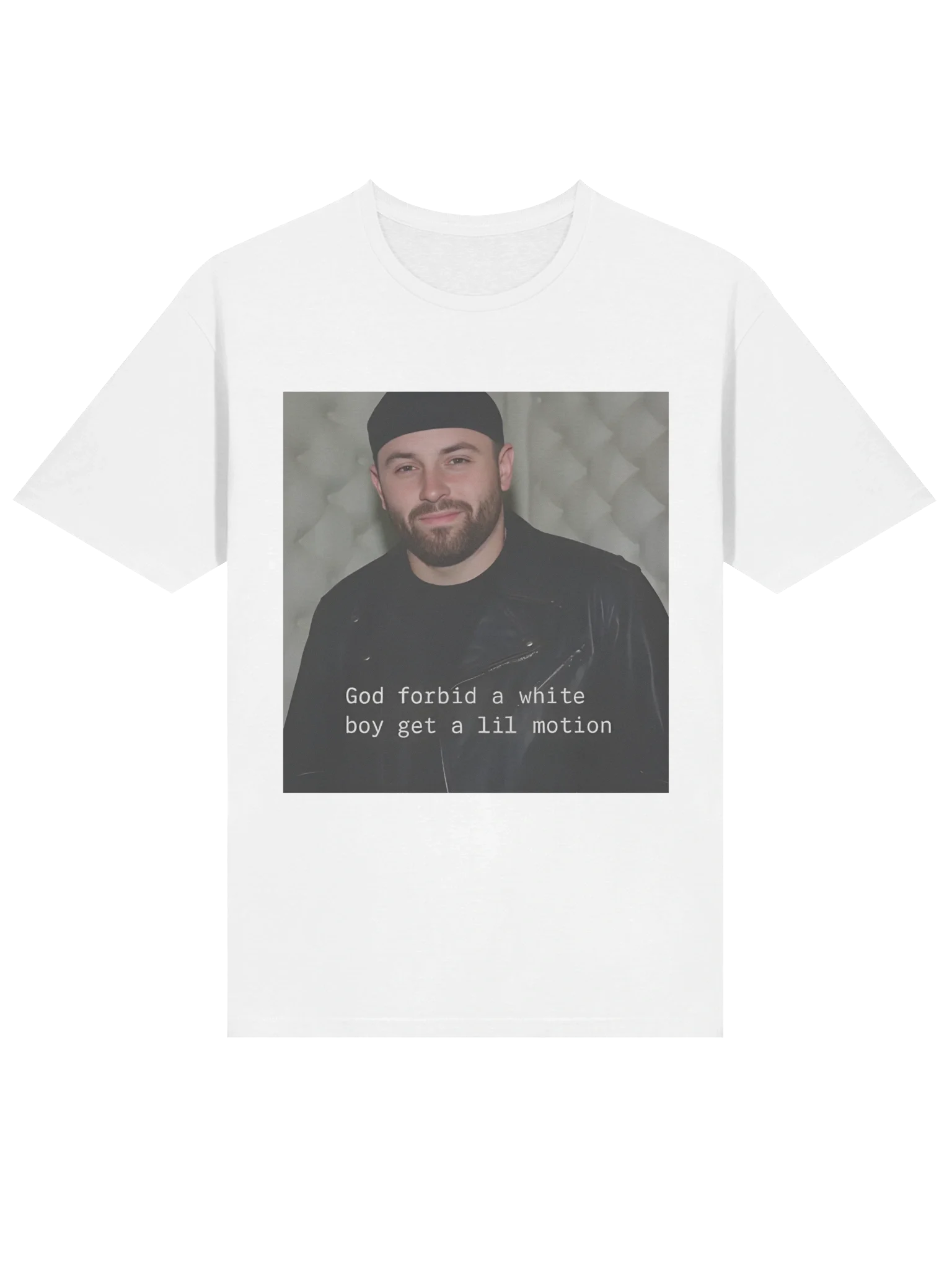 God Forbid A White Boy Get A Lil Motion T-Shirt product image (2)