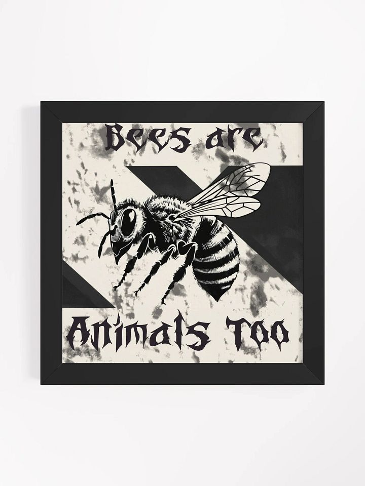 Bees Are Animals Too Picture In Frame product image (1)