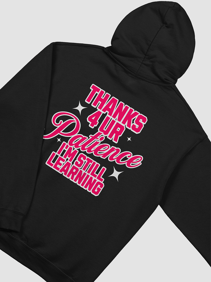 Thanks 4 Ur Patience Hoodie Pink - Plasma Pink product image (1)