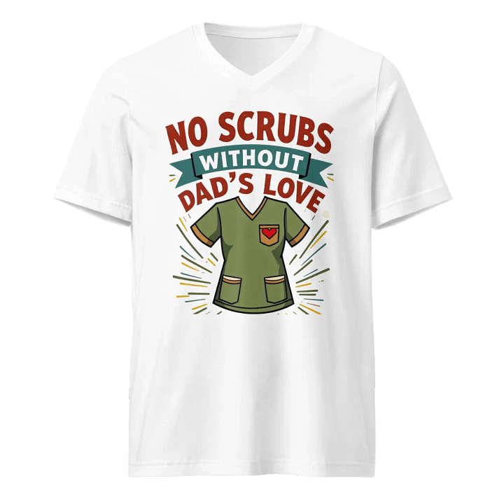 Dad's Love Scrub v-neck Tee product image (5)