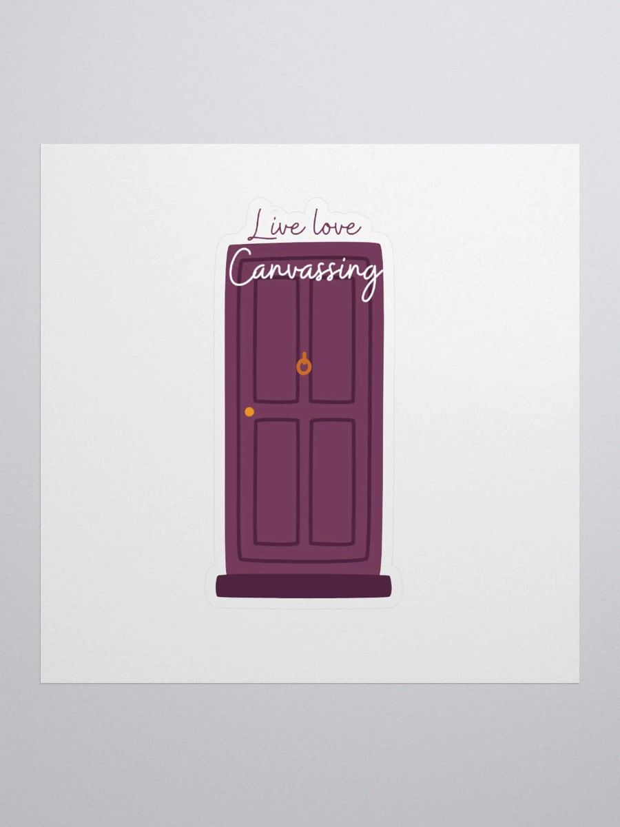 Live Love Canvassing Door Sticker product image (1)