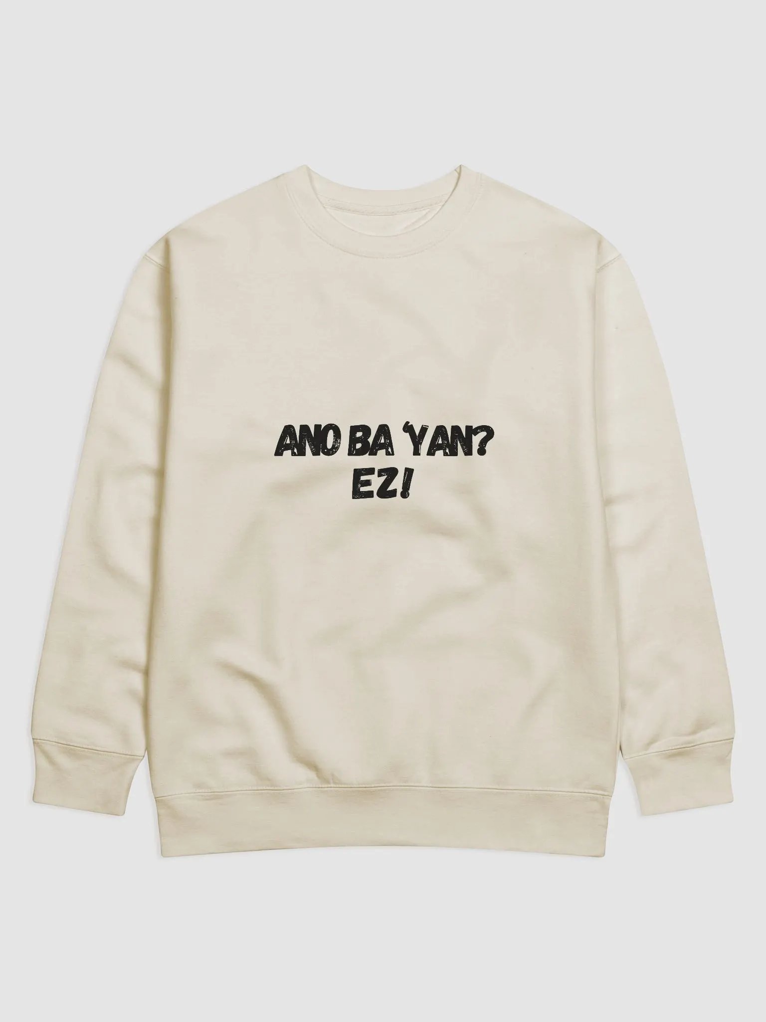 EZ Sweatshirt (Black Text) product image (1)