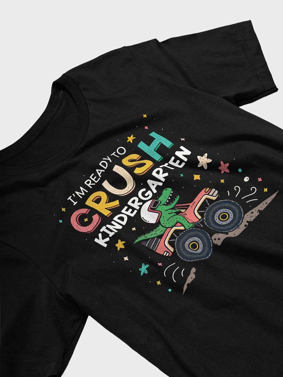 I'm Ready To Crush Kindergarten T-Shirt – Funny Back to School Tee for Boys Girls, First Day of Kindergarten Shirt product image (3)