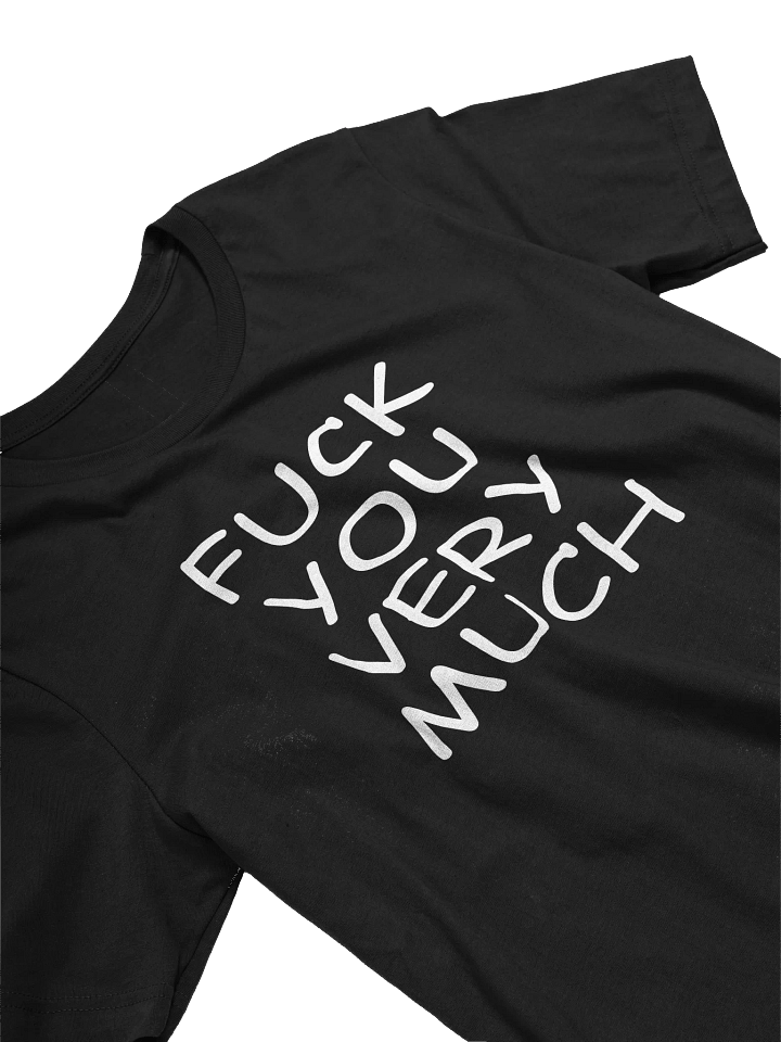 FUCK YOU VERY MUCH TEE product image (1)