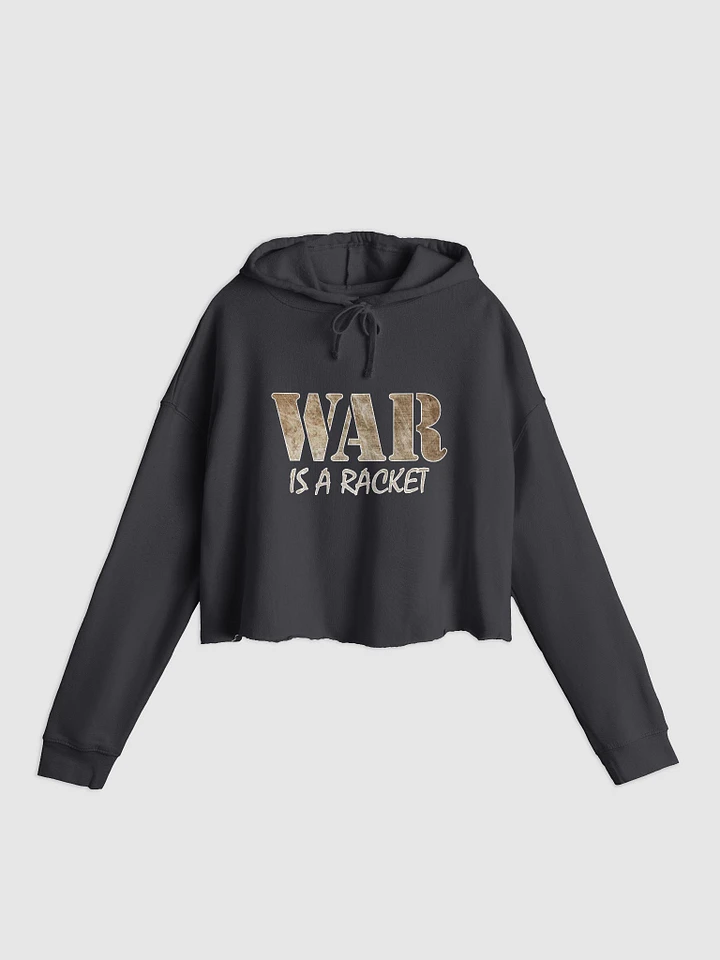 War Is A Racket - Metal - Independent Trading Co. Women’s Lightweight Cropped Hoodie product image (1)