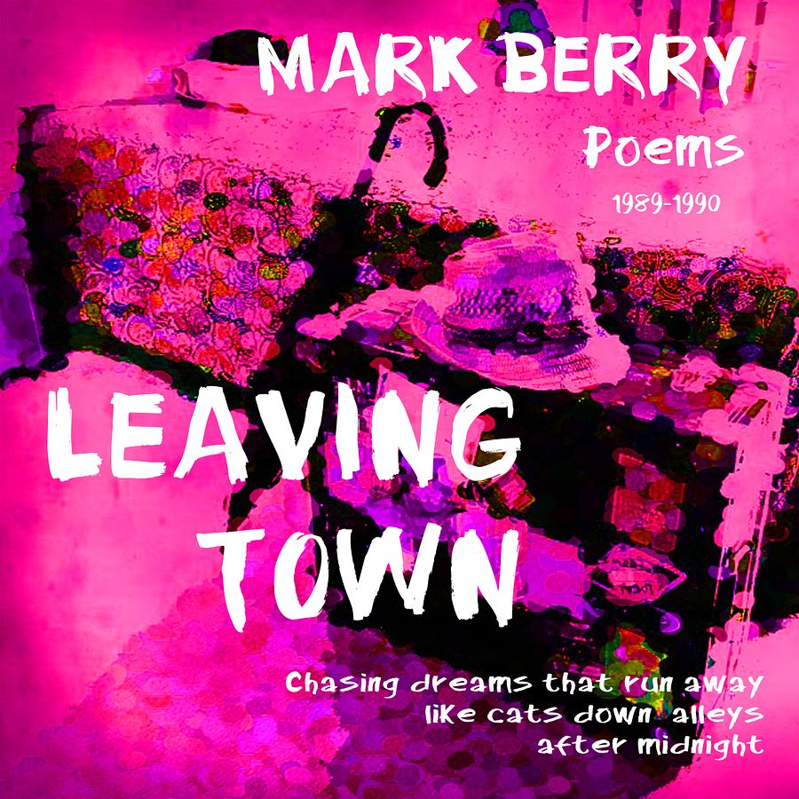 Leaving Town (Audiobook of poetry) by Mark DK Berry product image (1)