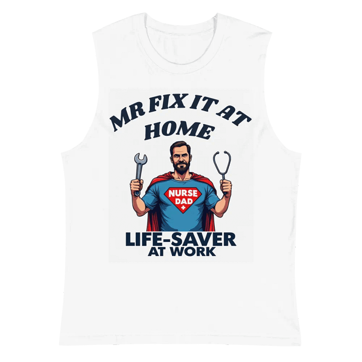 Life-Saver Nurse Dad Muscle Tank product image (2)
