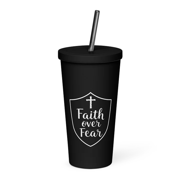 The LowKey Christian – “Faith Over Fear” Tumbler with Straw product image (1)