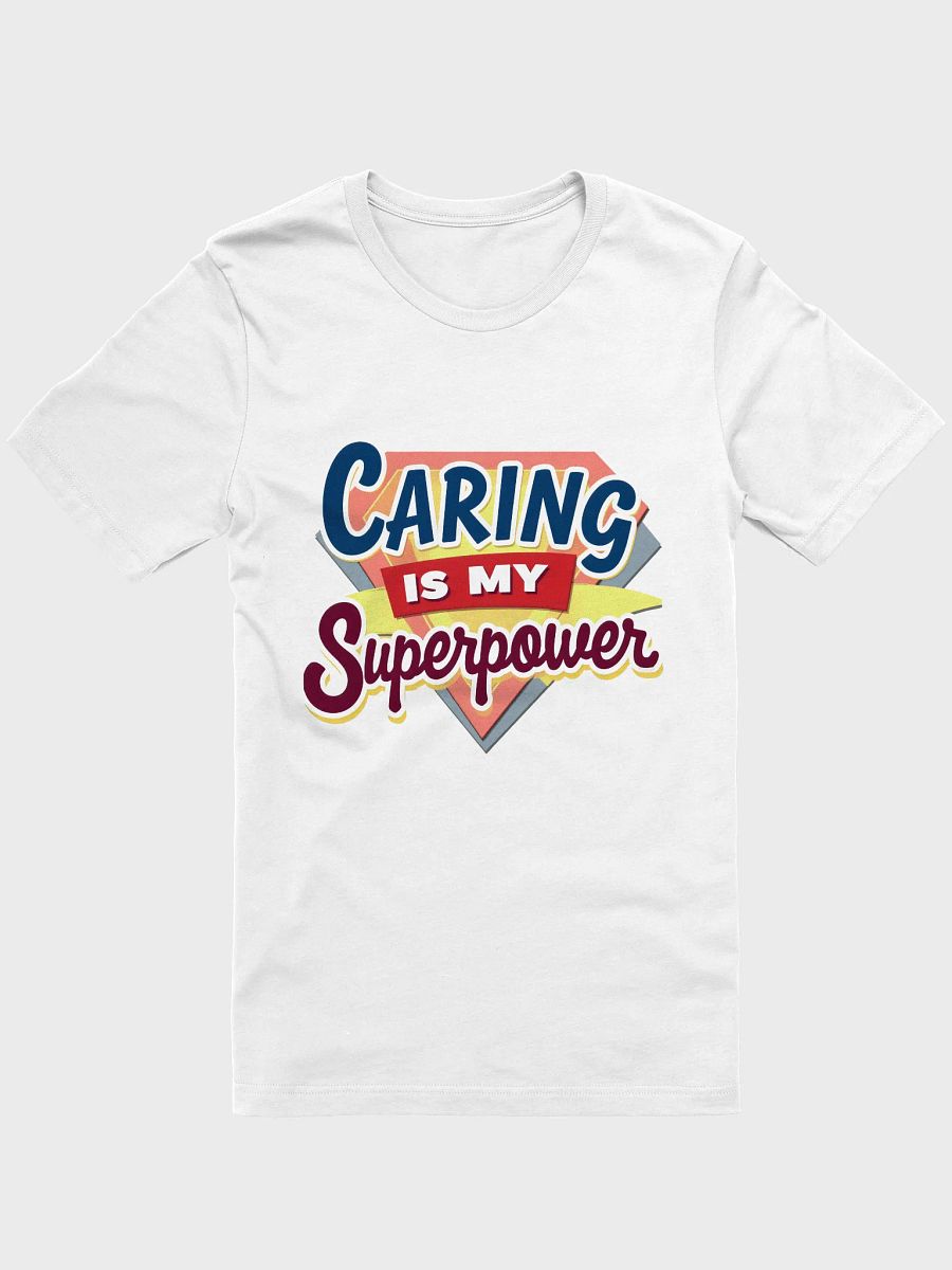 Caring Superpower Tee product image (9)