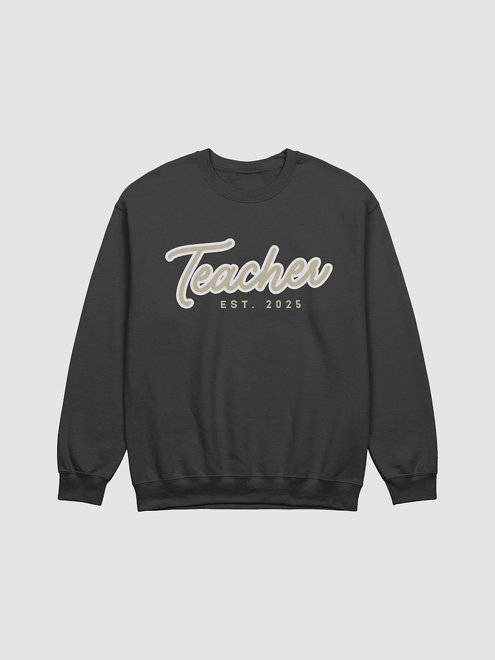 Teacher EST. 2025 Crew product image (1)