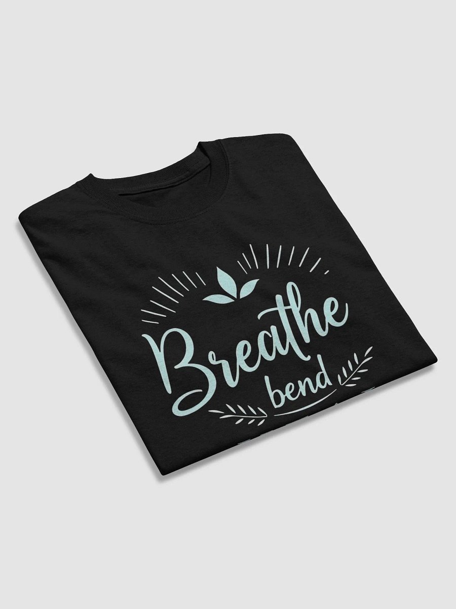 Breathe, Bend, Heal: Empower Your Mind and Body with Our Inspirational Yoga T-Shirt product image (4)