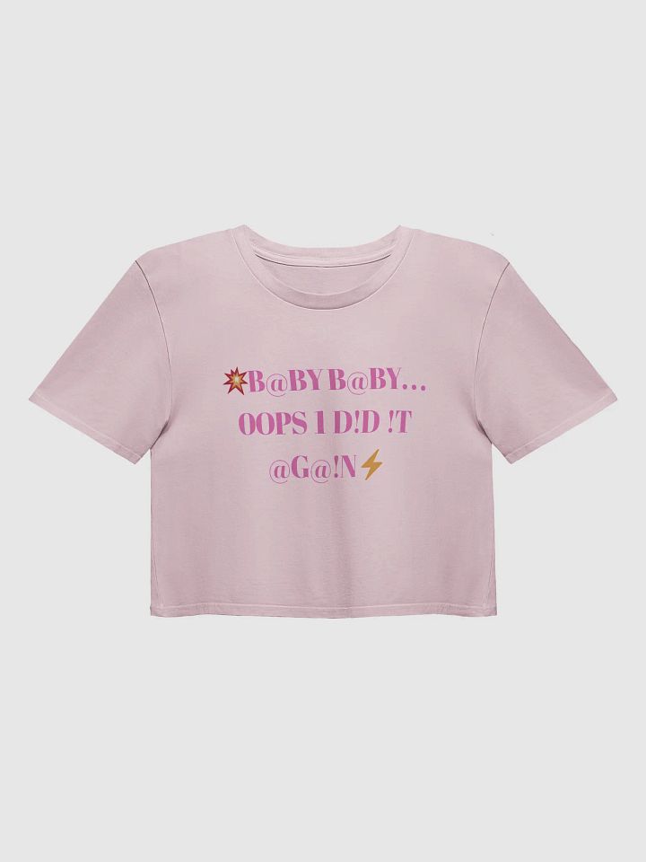 $.T.@.T - D!D !T @G@!N Crop Tee product image (1)