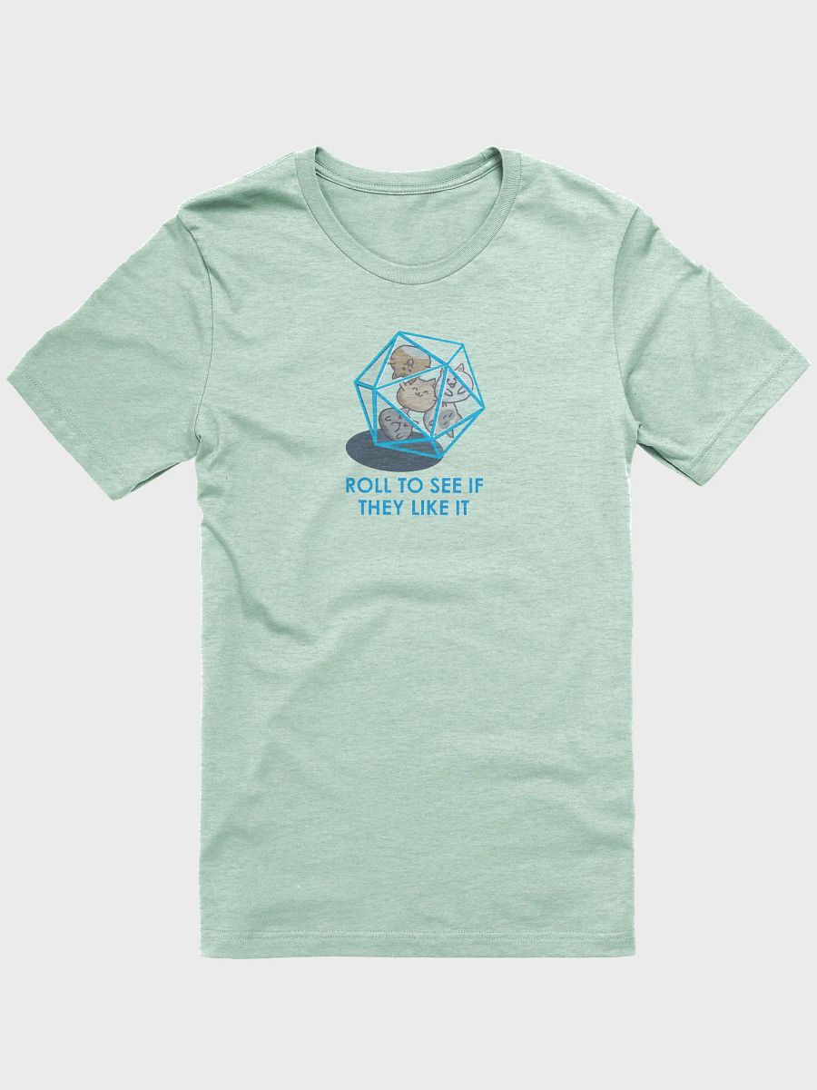 D20 Cats - "Roll to see if they like it" T-Shirt product image (2)