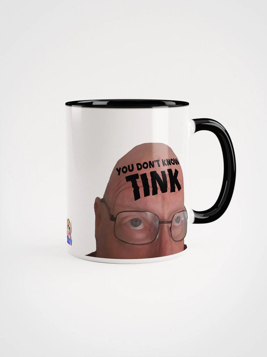 You Don't Know TINK mug product image (1)