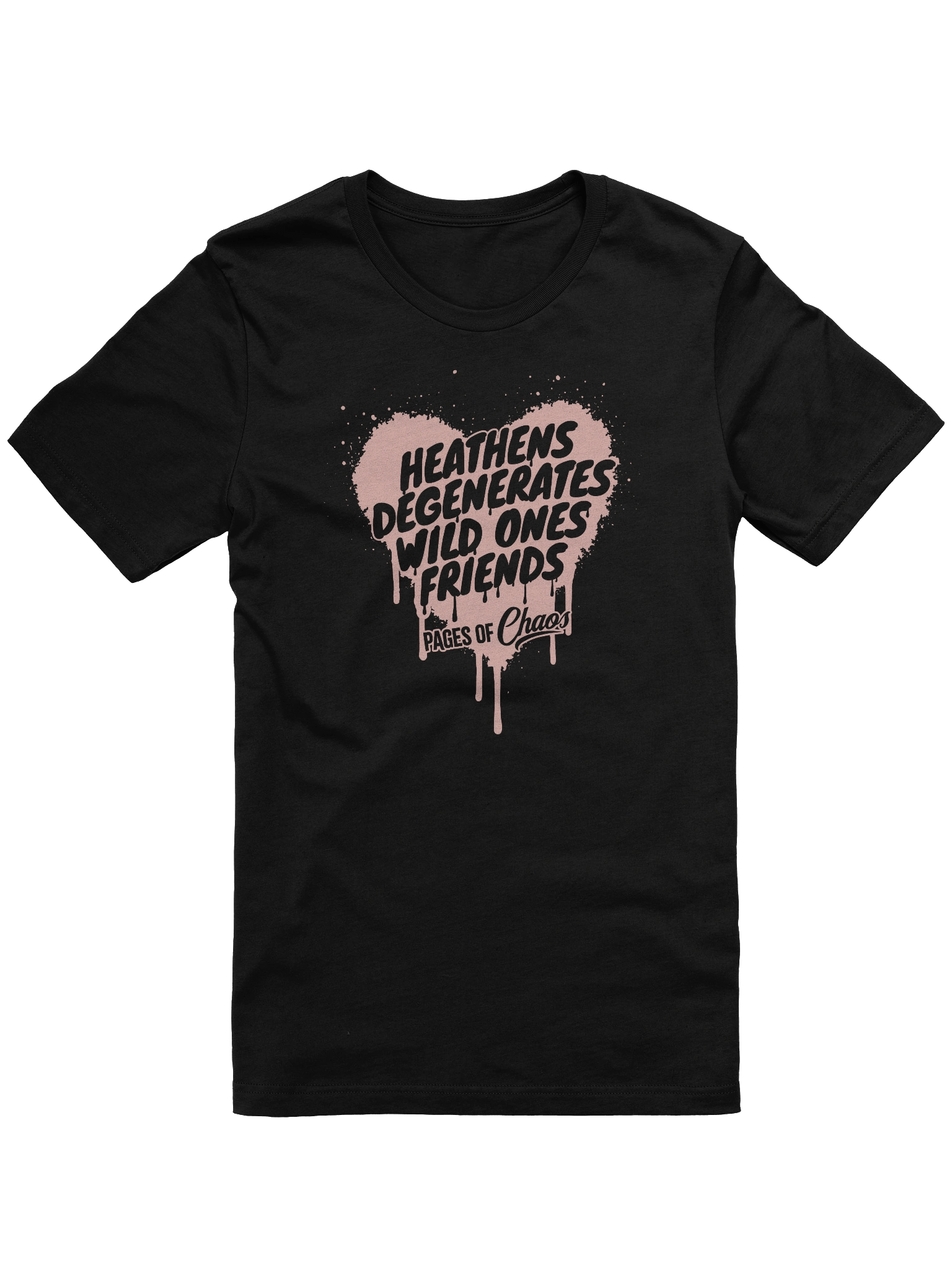 Heathens, Degenerates, Wild Ones, and Friends Tshirt - Pink product image (7)