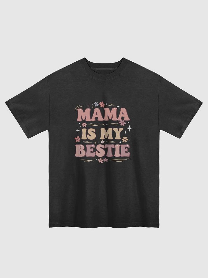 Mama is My Bestie - Premium Faded T-Shirt product image (1)