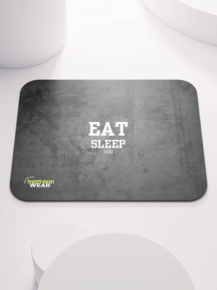 EAT SLEEP FRAG Mouse Pad product image (1)