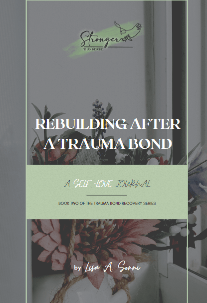Rebuilding After A Trauma Bond: A Self-Love Journal product image (1)