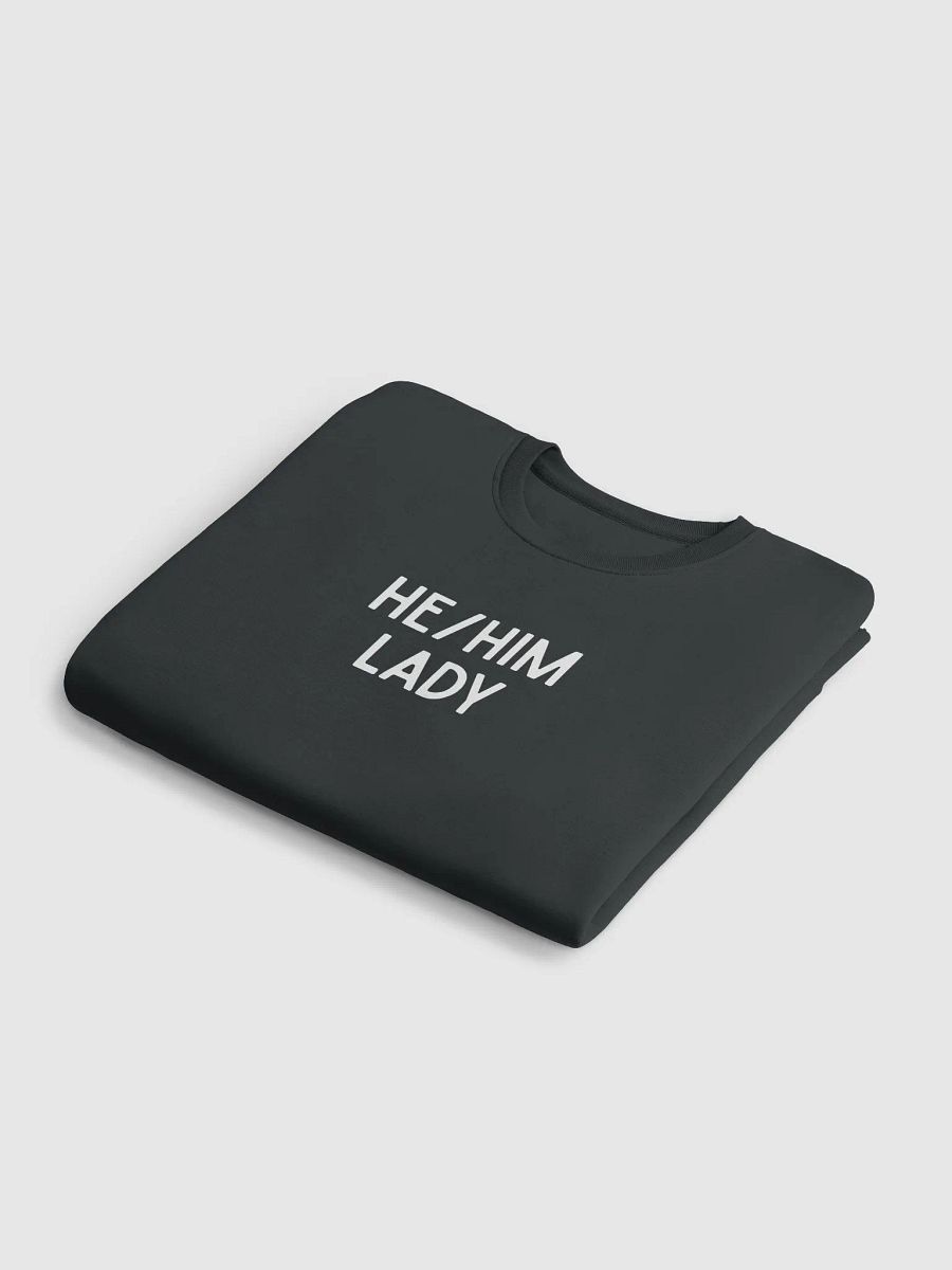 He-Him Lady Eco-conscious Sweatshirt product image (11)