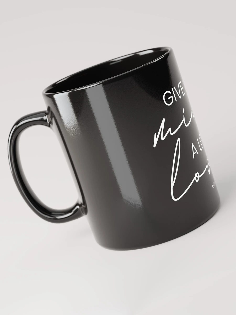'Give Your Mind a Little Love' Mug product image (8)