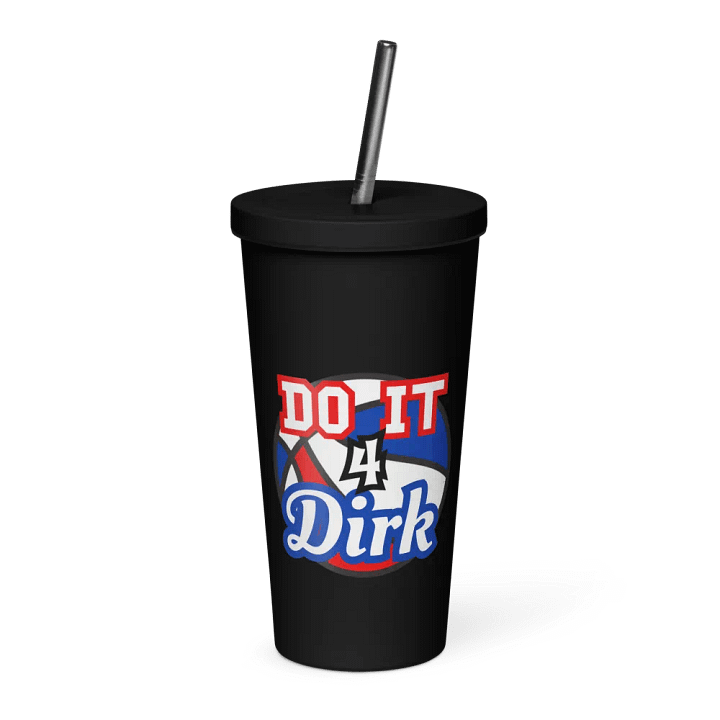 Doit4Dirk Tumbler w/Straw product image (1)