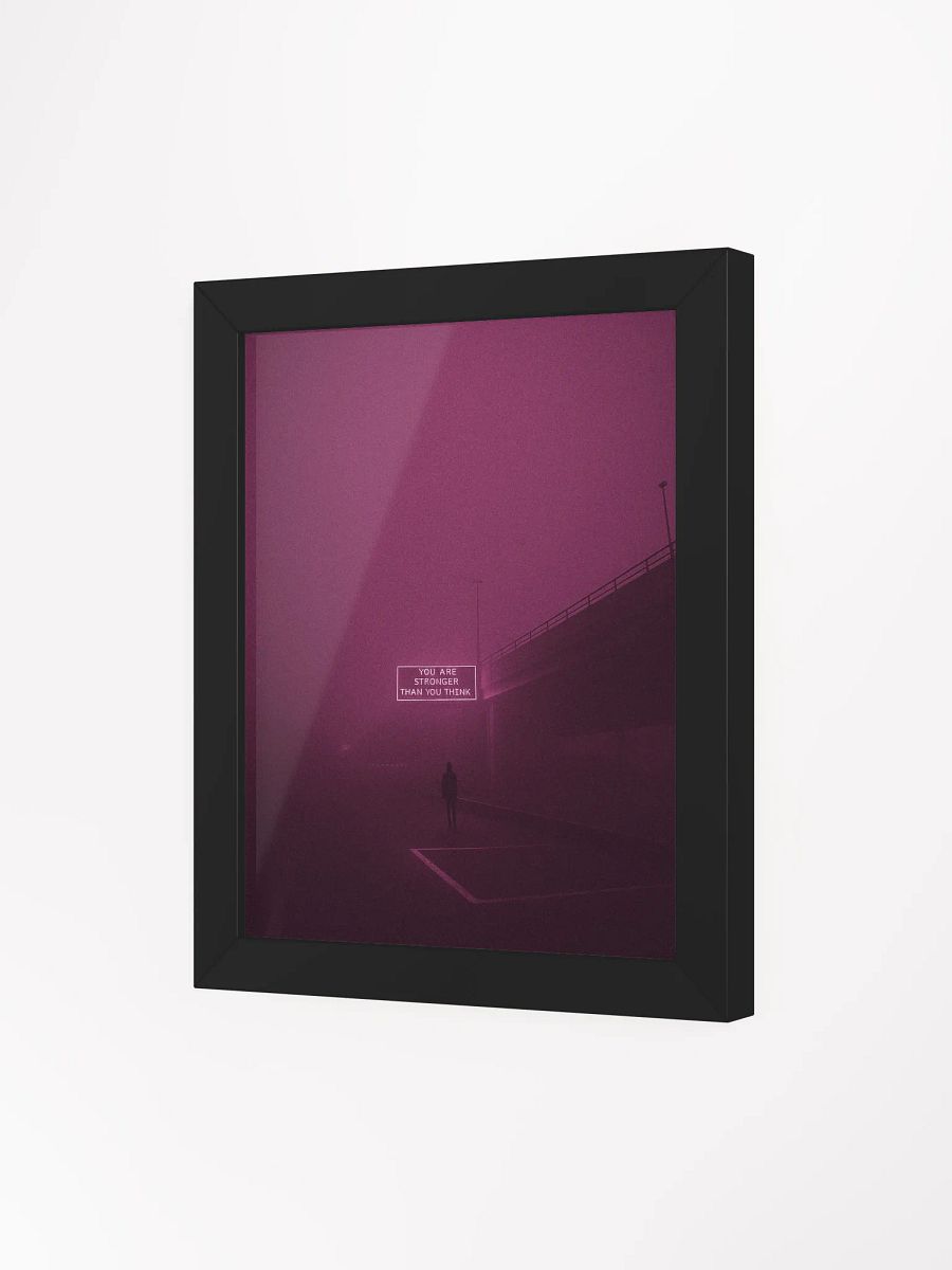 "You are stronger than you think" Framed Poster product image (37)