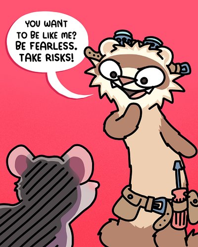 Be bold, be brave, be daring.... I'll watch 👀 #comicstrip #ferrets #funnycomic #comics