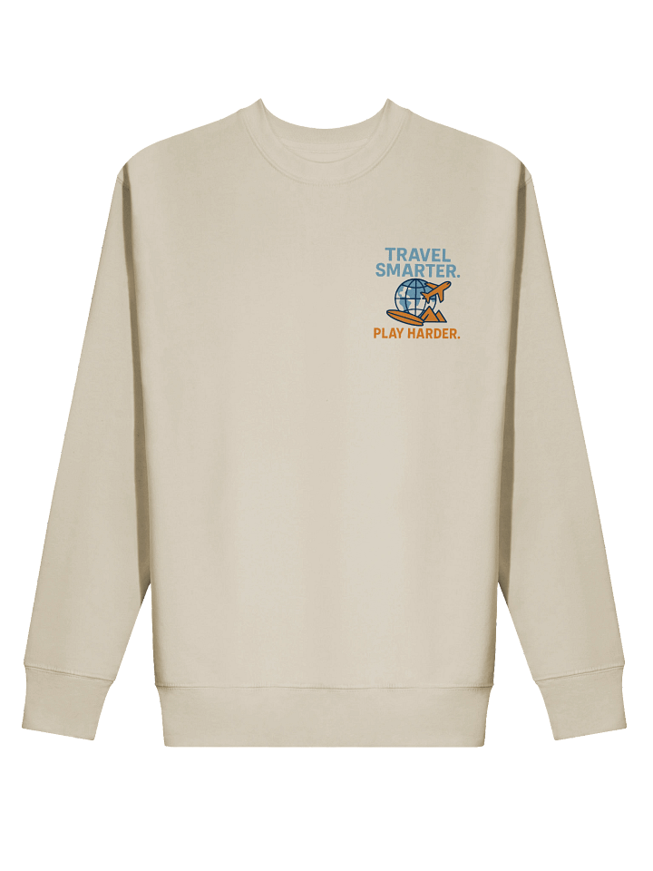 Travel Smarter. Play Harder. Crewneck product image (7)