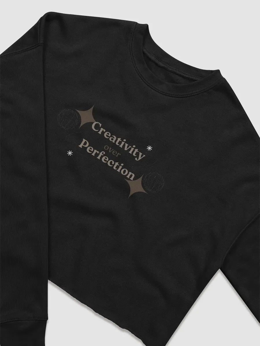 "Creativity Over Perfection" Cropped Sweater product image (3)