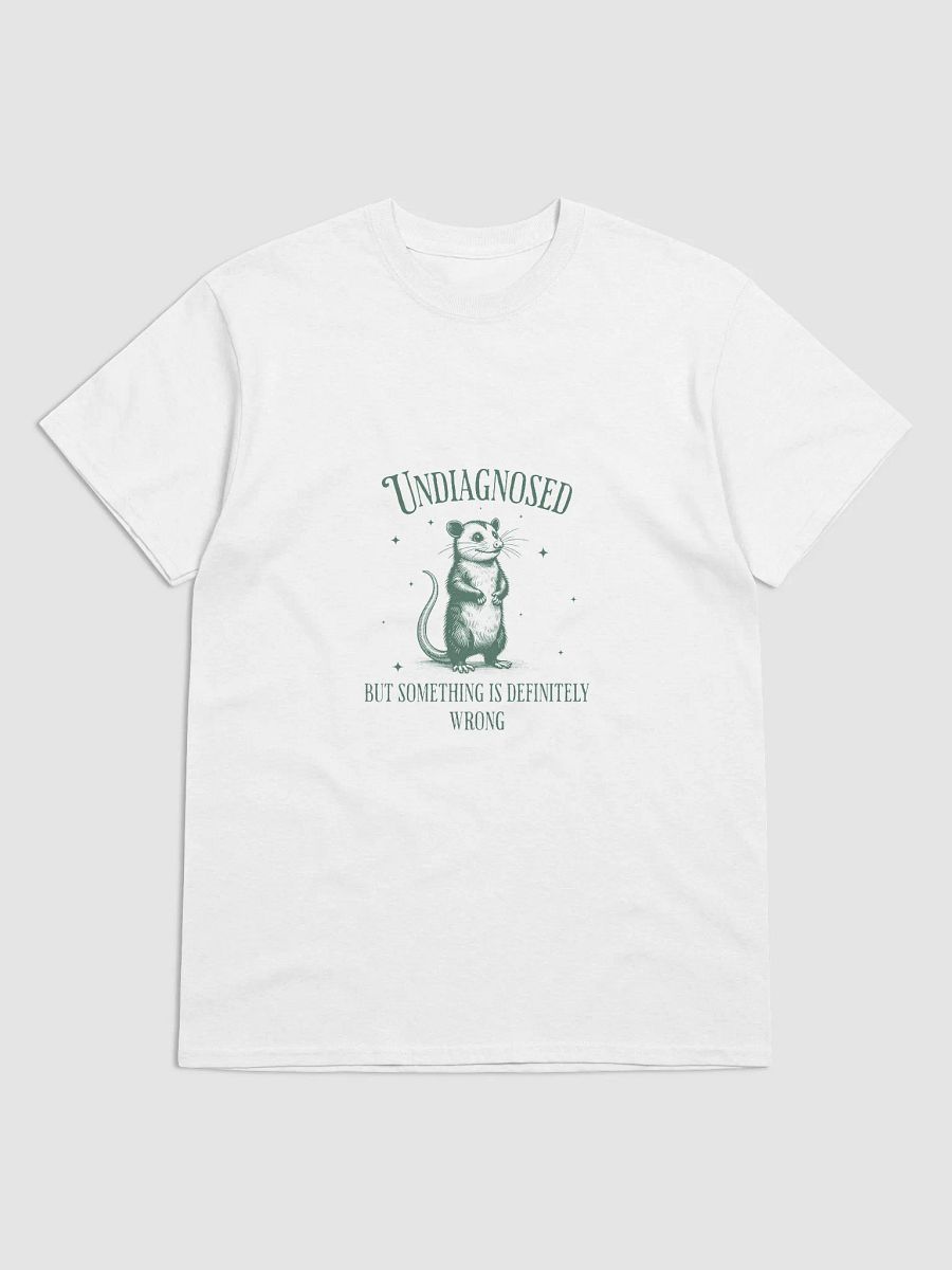 Funny Opossum T-Shirt - „Undiagnosed But Something Is Definitely Wrong”, Opossum Meme Shirt, Possum Graphic Tee product image (3)