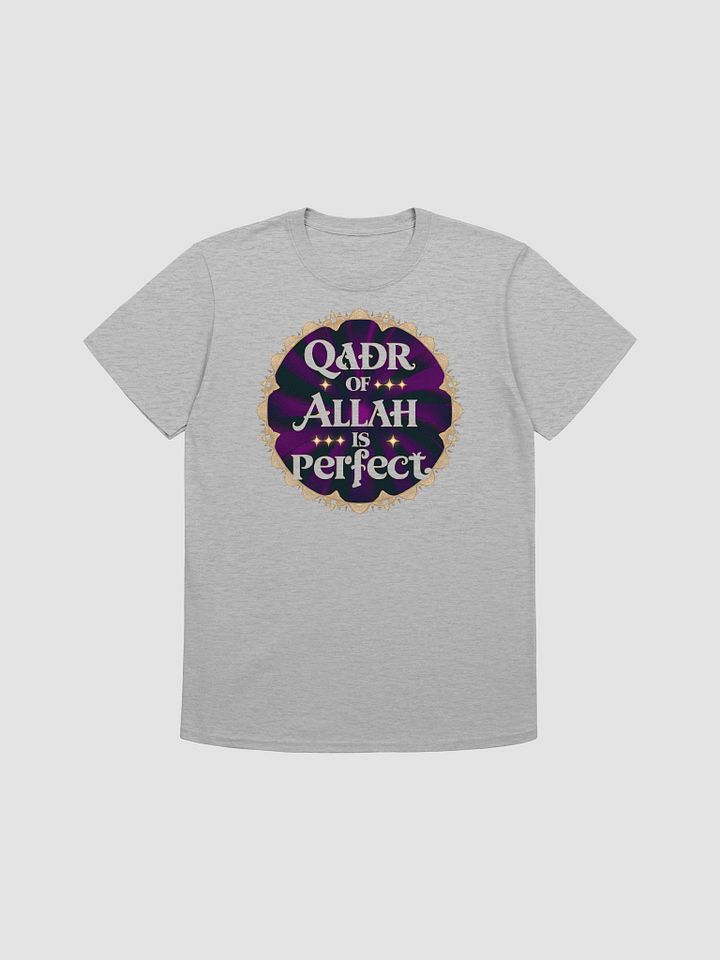 Qadr of Allah Is Perfect Unisex T-Shirt product image (1)