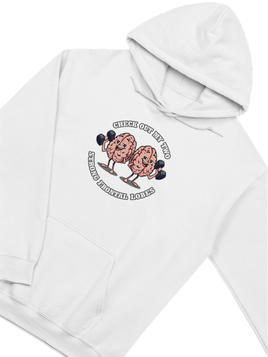 Check Out My Two Strong Frontal Lobes - Hoodie product image (3)