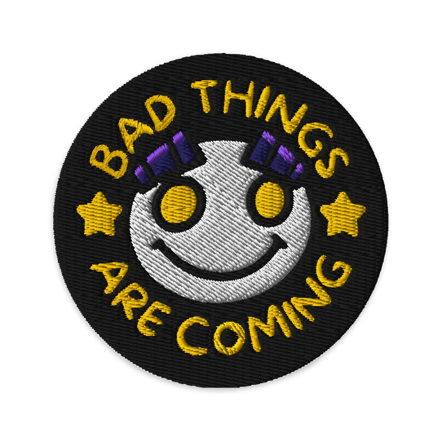 Bad things are coming PATCH product image (1)
