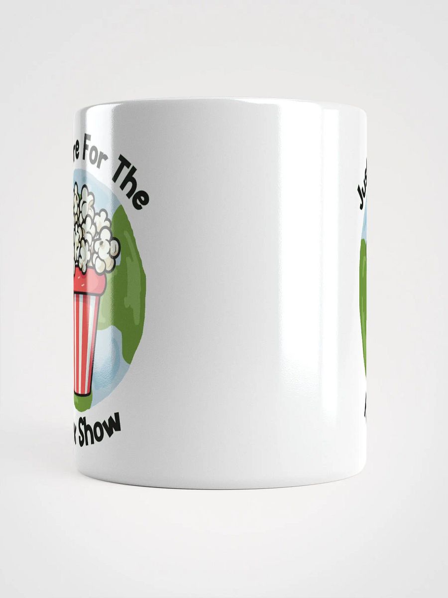 Just Here For The Freak Show Mug product image (13)