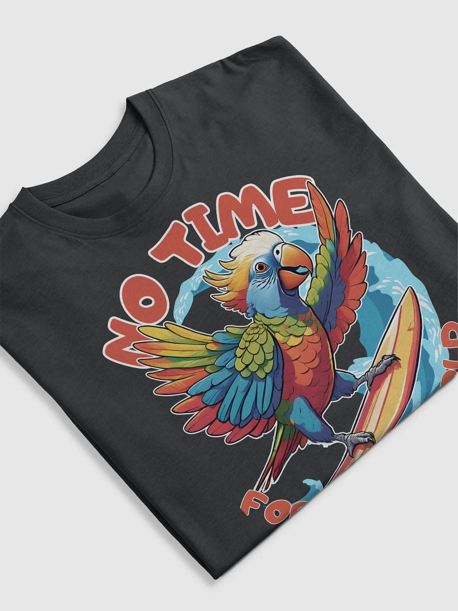 No Time For Getting Old Funny Parrot Surfing T-shirt product image (5)