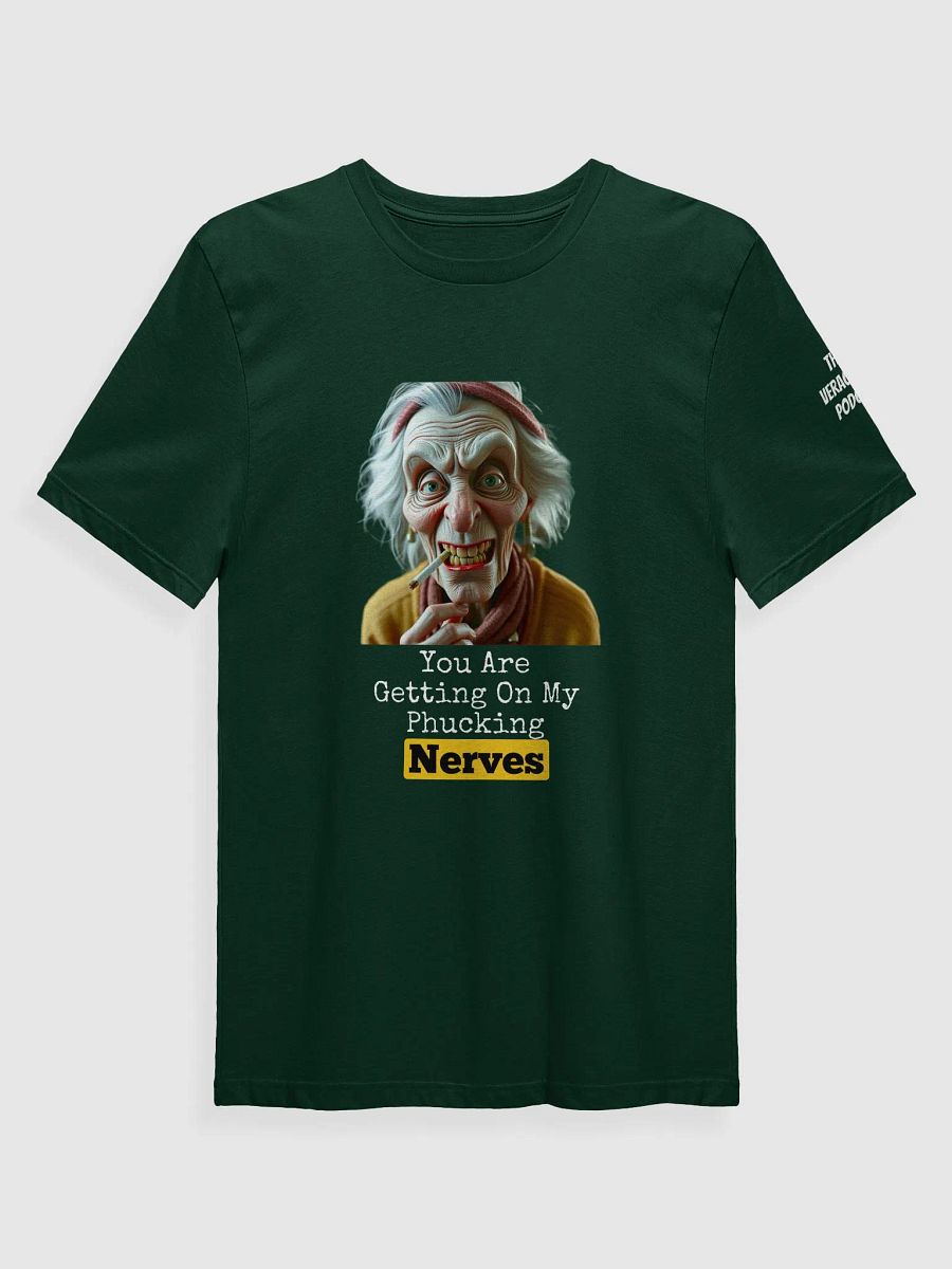 The Nerve Of You Supersoft T-Shirt product image (1)