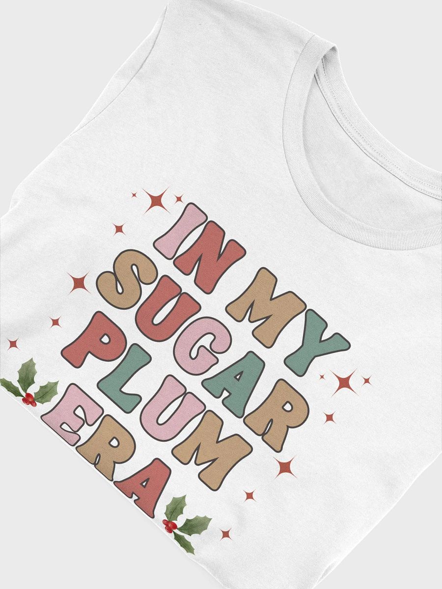 In My Sugar Plum era - Unisex T-shirt Bella Canvas 3001 product image (24)