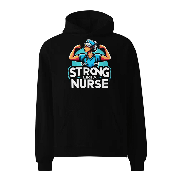 Strong Like a Nurse Premium Hoodie product image (1)