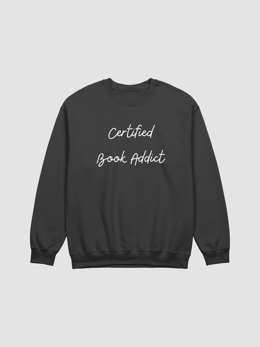"Certified Book Addict" Sweatshirt product image (1)