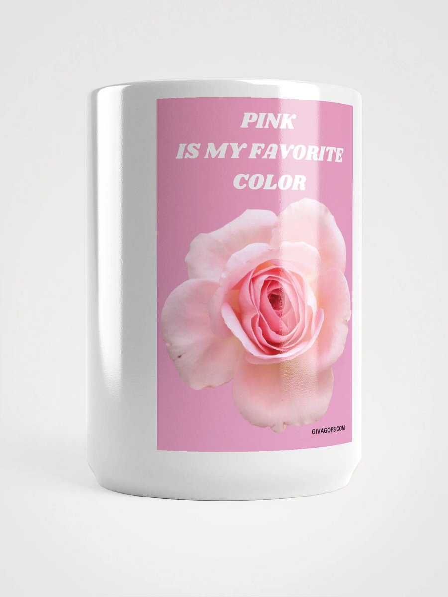 Pink Is My Favorite Color ( mug ) product image (5)