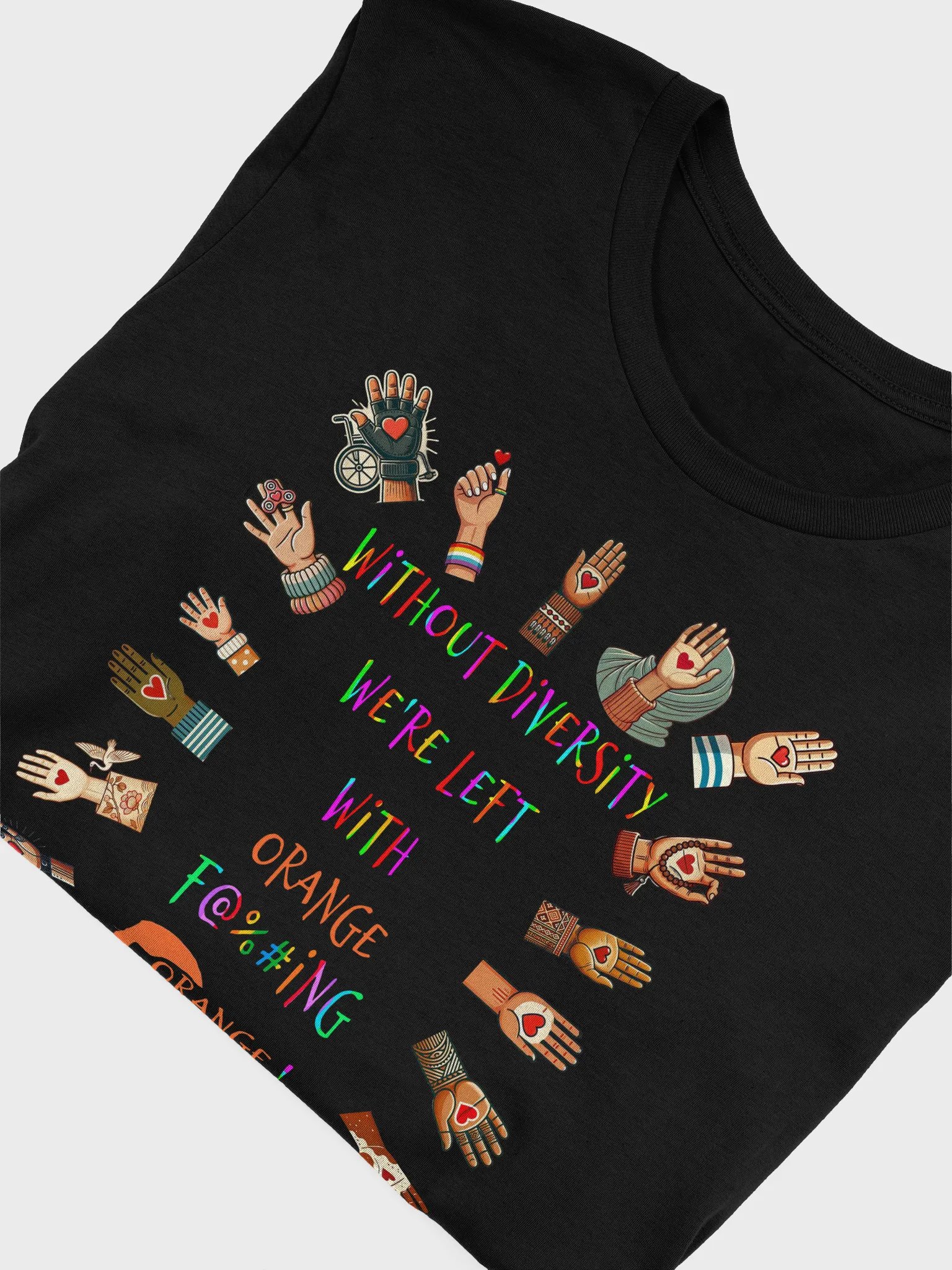 Without Diversity We're Left With Orange F@%#ing Orange Tee product image (5)