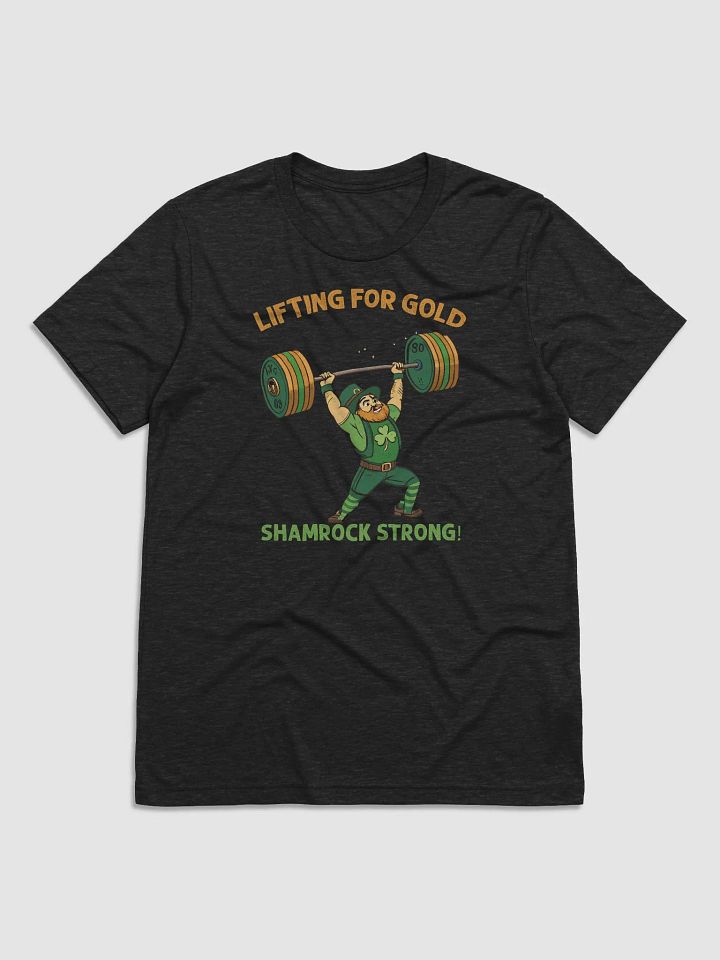 Lifting for Gold Shamrock Strong Leprechaun Tee product image (1)