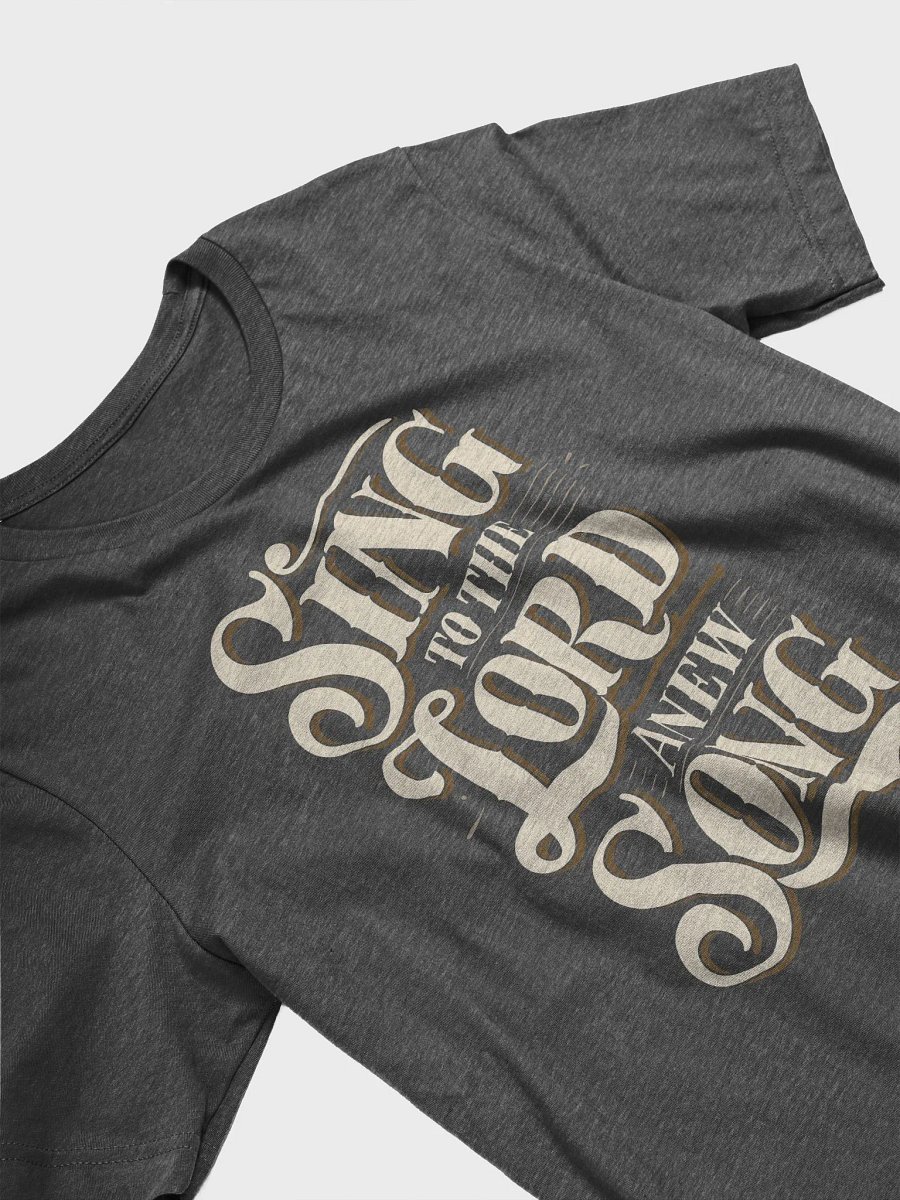 Sing to the Lord a New Song Bella Canvas Supersoft Tee product image (8)