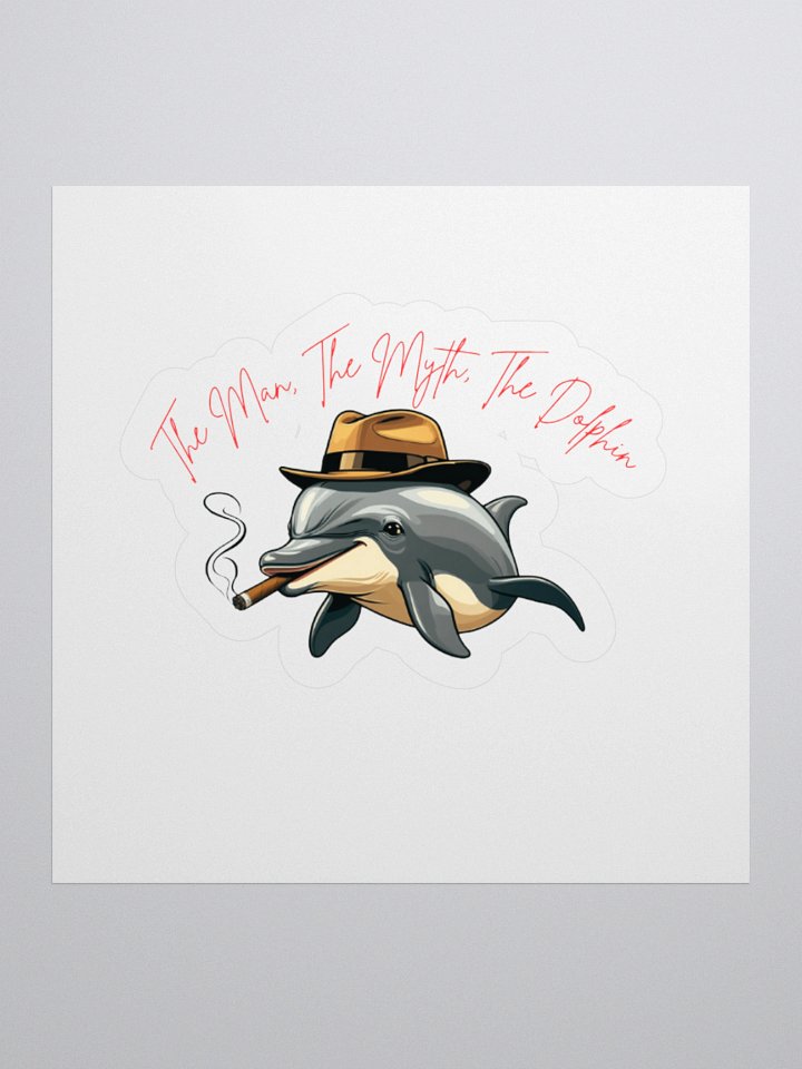 The Man The Myth The Dolphin Stickers (EXCLUSIVE 24HOUR DROP) product image (3)