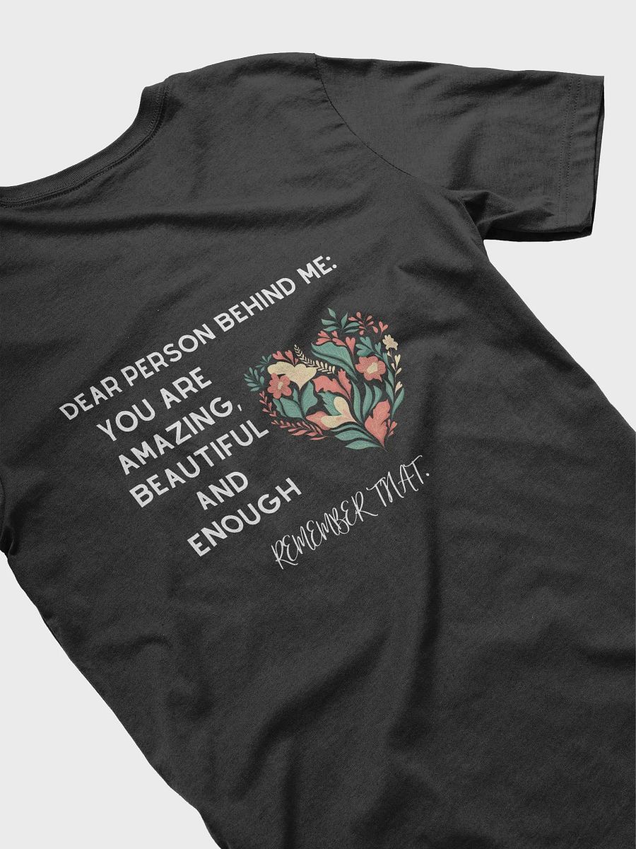 Dear Person Behind me- T-Shirt product image (4)