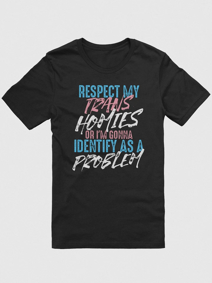 RESPECT TRANS HOMIES CENSORED product image (2)