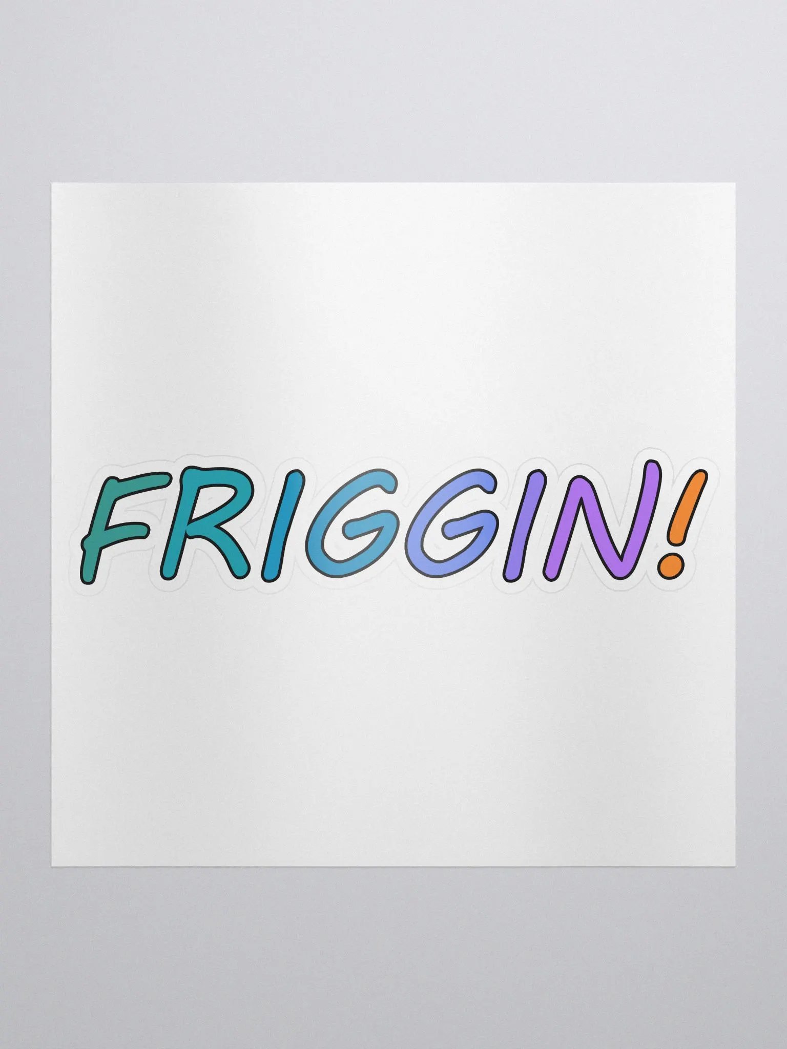 Friggin! Sticker product image (2)