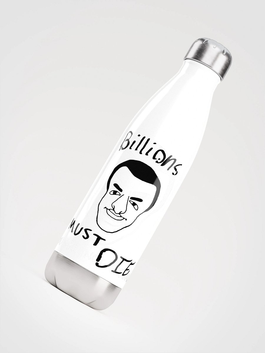 Billions must DIE - Stainless Steel Water Bottle WHITE product image (4)