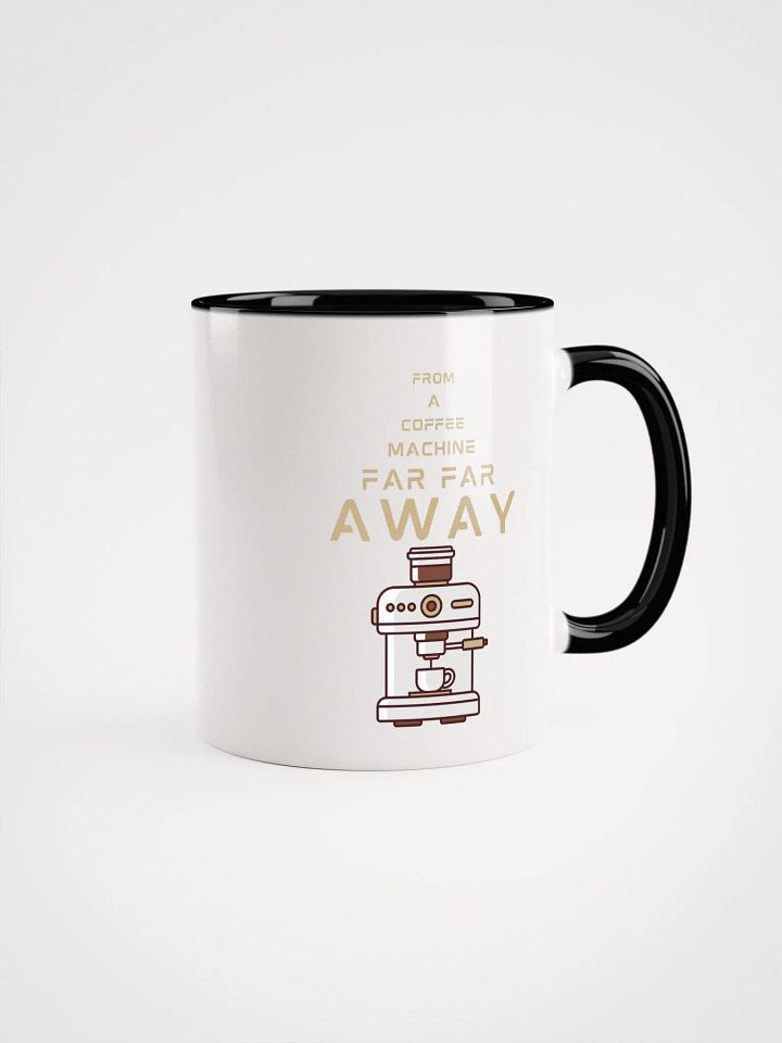 Sci -Fi inspired FAR FAR AWAY COFFEE MACHINE Ceramic Mug product image (11)