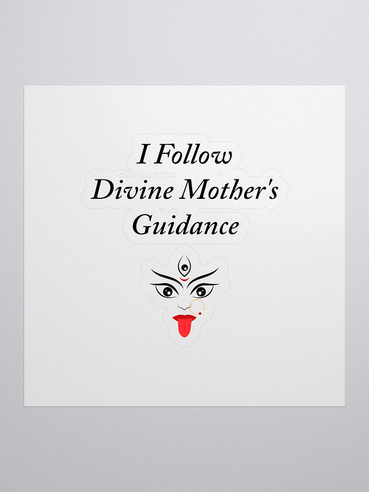 I Follow Divine Mothers Guidance product image (1)
